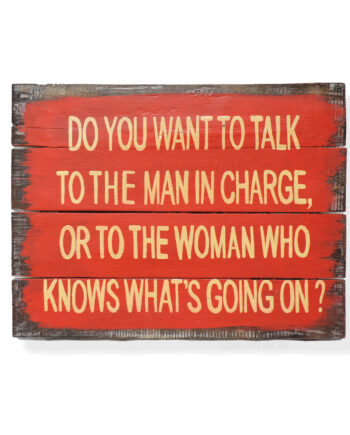 Man in charge painted wood plank sign wall decor - sleepingtigerimports.com