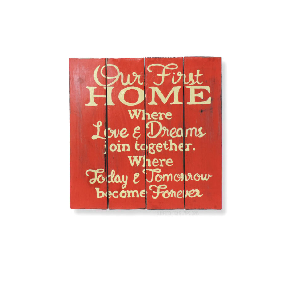 Our first home painted wall hanging wood plank sign - sleepingtigerimports.com