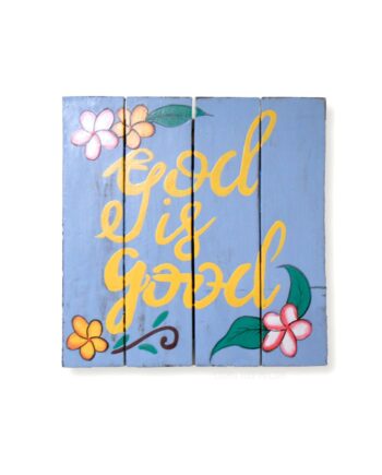 god is good painted wood plank sign - sleepingtigerimports.com