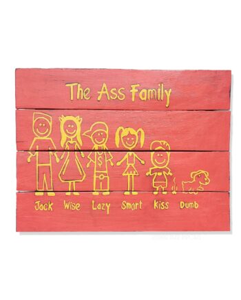 Ass Family wood painted plank sign - sleepingtigerimports.com