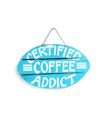 certified coffee addict painted wood plank sign - sleepingtigerimports.com