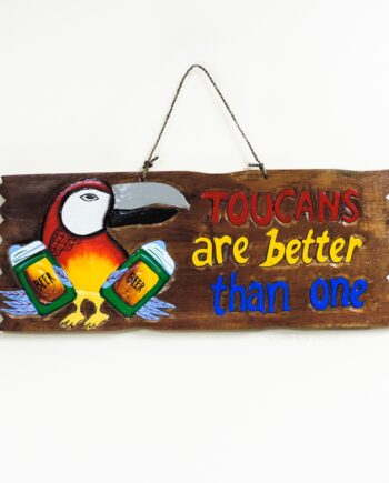 Toucans are better than one wood sign - sleepingtigerimports.com