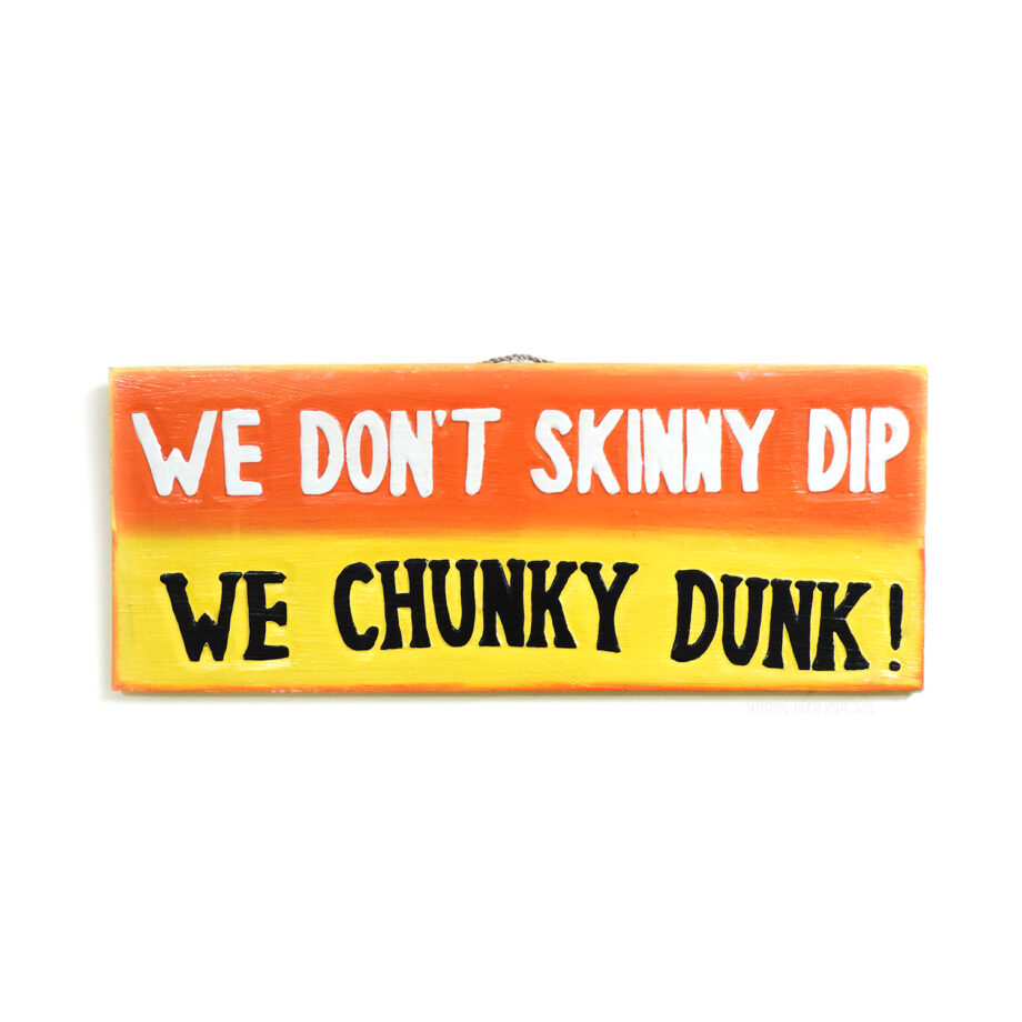 chunky dunk wood sign - sleepingtigerimports.com