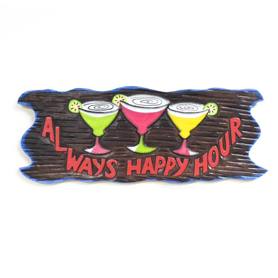 Always happy hour wood sign - sleepingtigerimports.com